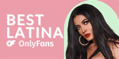 Top 8 Best Latina OnlyFans Accounts in 2024